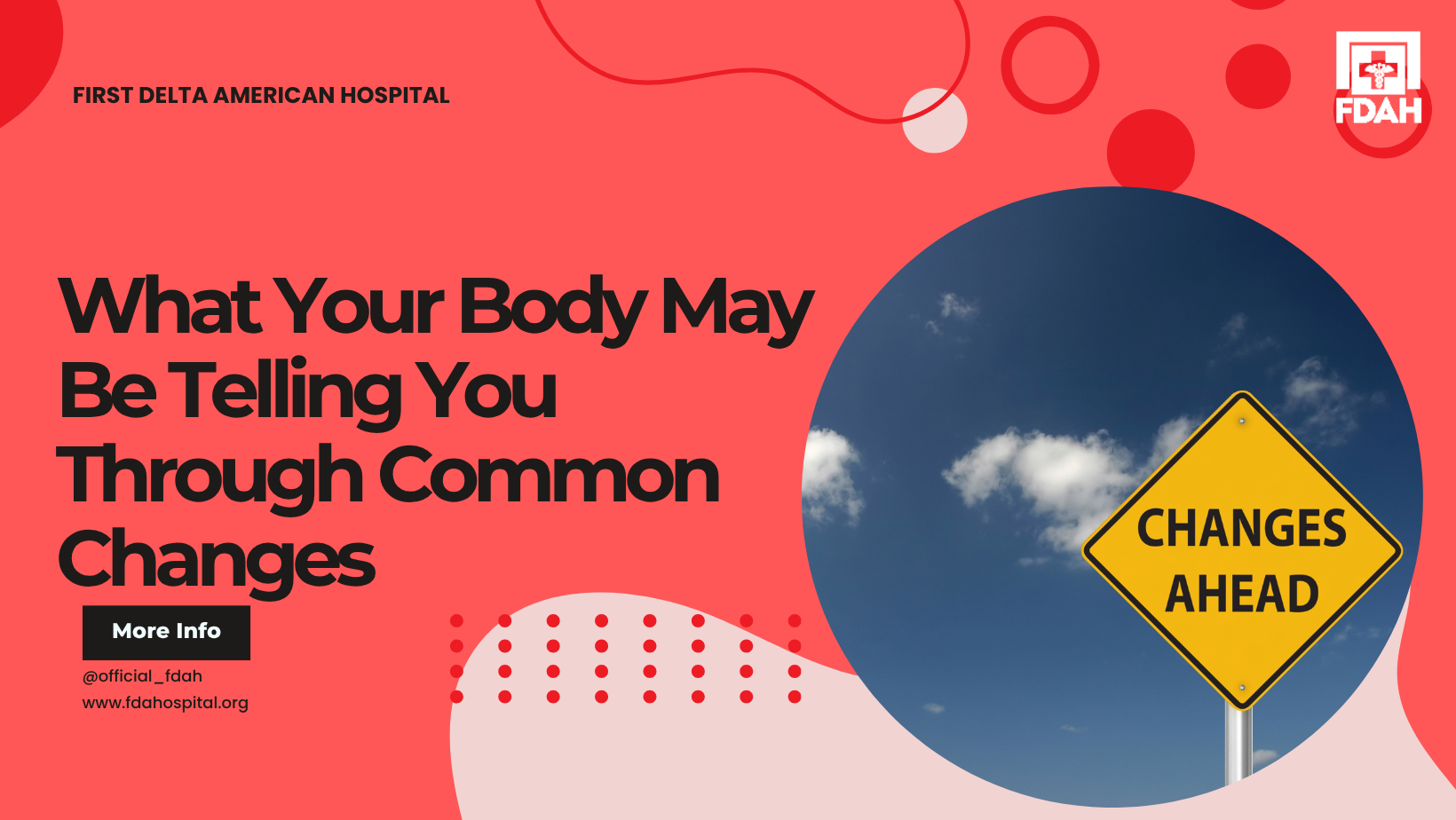 An infographic design with the text "What Your Body May Be Telling You Through Common Changes"